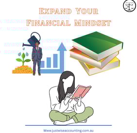 Expand your financial mindset with Just Wise Accounting. Learn and grow your financial knowledge.