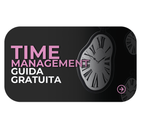 TIME MANAGEMENT GUIDA GRATUITA - TERESA MARCHIO