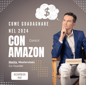 Corso- come- Guadagnare .con Amazon nel- 2024