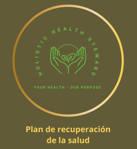 Salud Holistica - Plan de recuperación de la salud