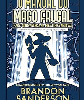 capa do livro 22. O manual do mago frugal para a sobrevivência na Inglaterra medieval