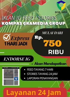 Iklanin Pro by Bob Jasa Pasang Iklan Instagram Kompas Media Murah Cepat di Kota Kabupaten 750 Ribu