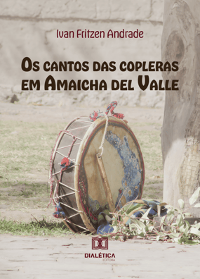 os cantos das copleras em amaicha del valle