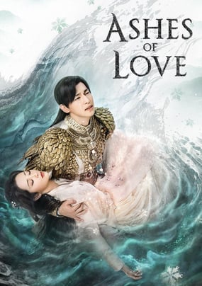 Ashes of Love - Cinzas do amor 香蜜沉沉烬如霜