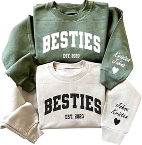 besties sweatshirt