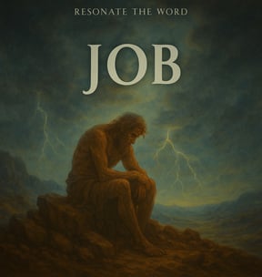 Resonate The Word: Job
