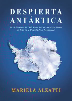 libro Despierta Antartica Mariela Alzatti