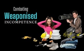 Combating Weaponised Incompetence