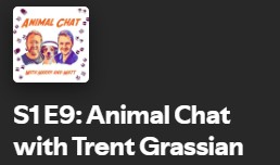 Animal Chat with Trent Grassian