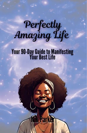 Image of book Perfectly Amazing Life: Your 90-Day Guide to Manifesting Your Best Life