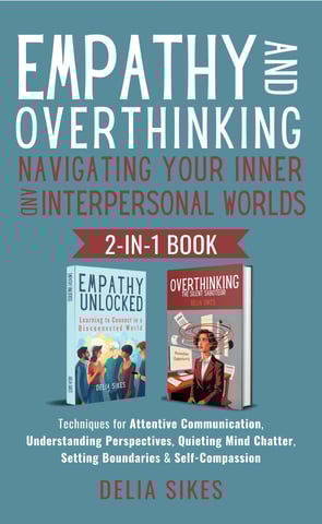Empathy and Overthinking 2-in-1 book