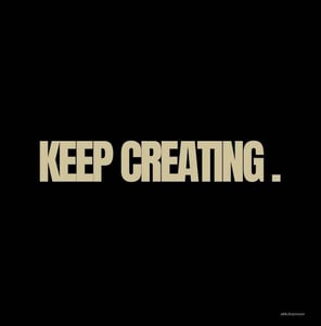 keep creating, inspire, dp, wallpaper