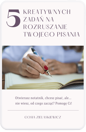 E-book - 5 kreatywnych zadań na rozruszanie Twojego pisania