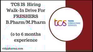 TCS IS Hiring  Walk-In Drive For FRESHERS  B.Pharm/M.Pharm  (o to 6 months experience