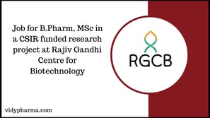 Vacancy for B.Pharm, MSc in a CSIR–ASPIRE Project at Rajiv Gandhi Centre for Biotechnology
