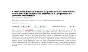 A instrumentalização indevida da prisão cautelar como meio de obtenção da colaboração premiada e a (