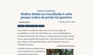 Mulher detida na cracolândia é solta porque ordem de prisão foi genérica.