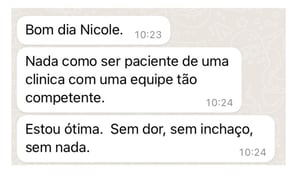 Paciente dizendo que adorou o tratamento
