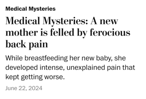 A new mother is felled by ferocious pain