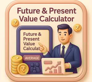 FUTURE AND PRESENT VALUE CALCULATORS
