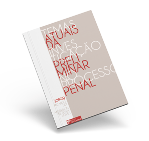 Temas Atuais da Investigação Preliminar no Processo Penal, com artigo de Ricardo Mamoru Ueno;