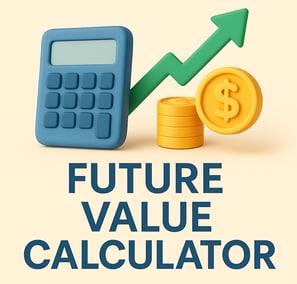 FUTURE VALUE CALCULATOR
