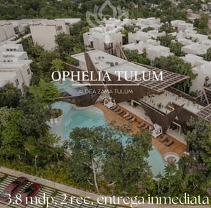 ophelia tulum, cuanto cuesta un departamento de lujo en tulum, mejores zonas para vivir