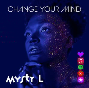 Cover of House Dance Pop track Change Your Mind from Mystr L