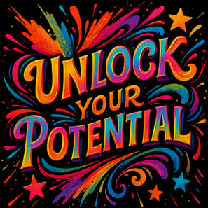 Bold design with “Unlock Your Potential” in 3D rainbow letters with swirls, stars, and splash bursts