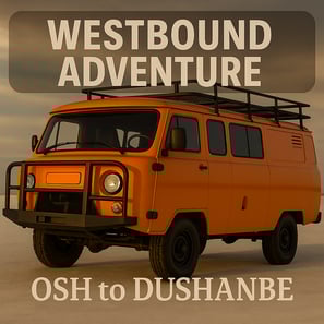 Osh to Dushanbe