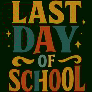 Last Day of School retro t-shirt with colorful block lettering