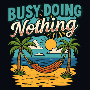 Retro beach design with hammock, palm trees, ocean, sun, and the phrase "Busy Doing Nothing"