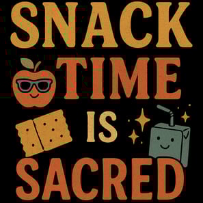 Retro style design with an apple, juice box, and crackers reading “Snack Time Is Sacred” on black ba