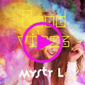 Cover of the energetic SynthPop track Good Vibes from Mystr L