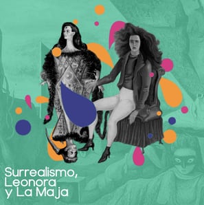 Portada del artículo Surrealismo, Leonora y La Maja.