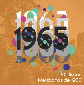 Portada de la lista 10 discos mexicanos de 1965.