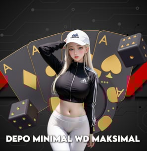 Deponya minimal WDnya maksimal bos