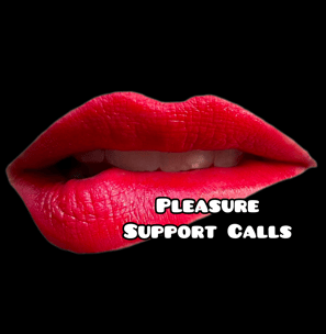 Pleasure Support Calls