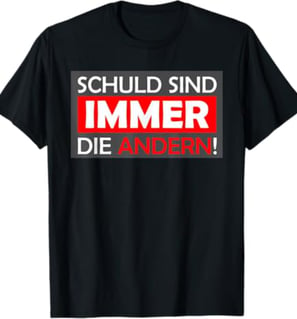 schuld sind immer die anderen