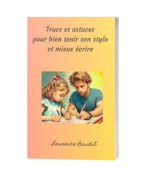 La couverture du livre "Trucs et astuces pour bien tenir son stylo et mieux écrire" de L. Baudot