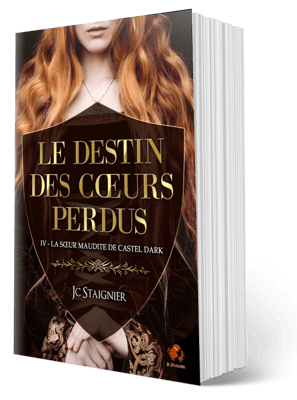 Le Destin des Cœurs Perdus Tome 4.