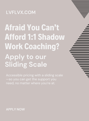 lvflvx.com offering sliding scale for 1:1 shadow work coaching