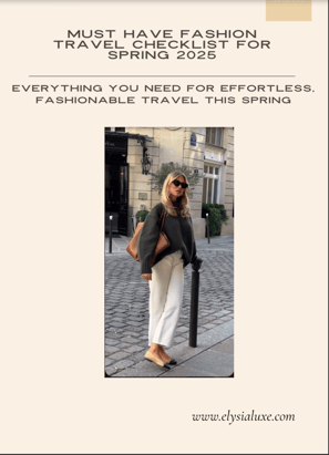 Must have Fashion Travel Checklist for Spring 2025