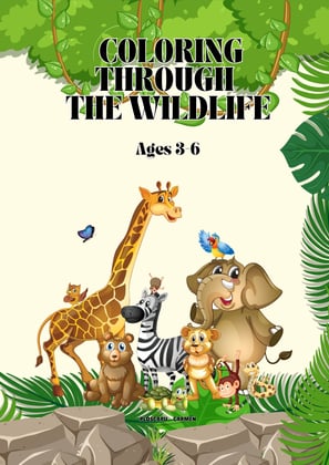 Coloring through the wildlife , coloring book , coloring wild animals , eternalsoulwriter.com