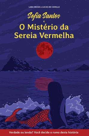 Livro Interativo - Sofia Santos e O Mistério da Sereia Vermelha