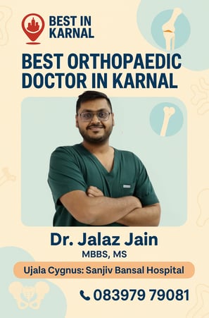 A Flyer showing details of Dr. Jalaz Jain, best Orthopaedic Surgeon in Karnal