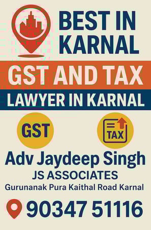A flyer showing details of Advocate Jaydeep Singh , GST and Tax lawyers in Karnal