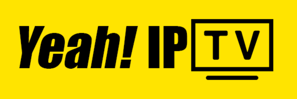 Yeah IPTV | IPTV Source 