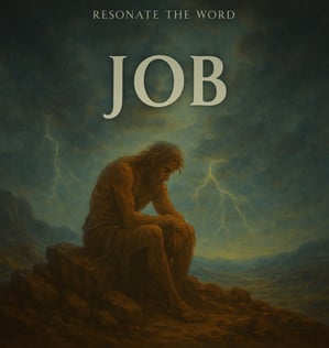 Resonate The Word: Job