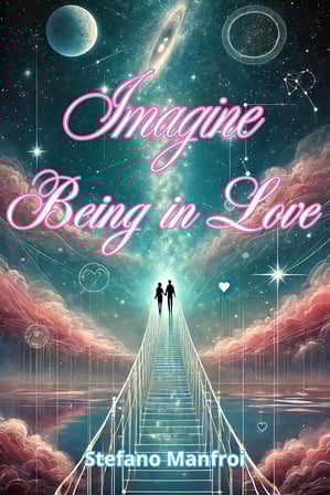 Imagine Being in Love